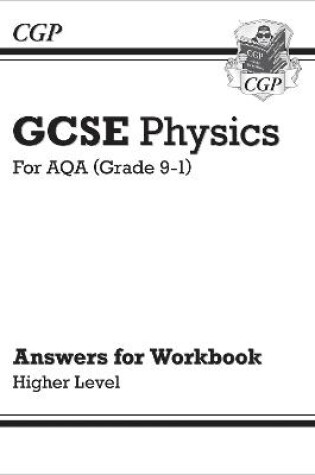 Cover of GCSE Physics: AQA Answers (for Workbook) - Higher