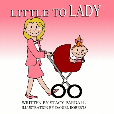 Book cover for Little To Lady