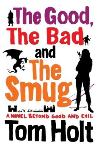 Cover of The Good, the Bad and the Smug