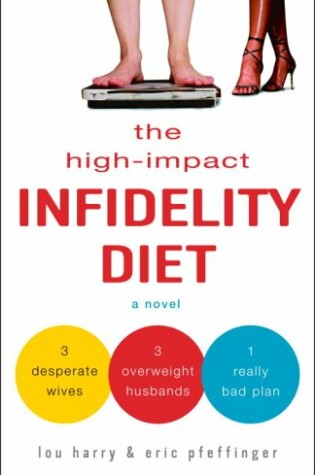 Cover of The High-Impact Infidelity Diet