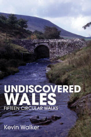 Cover of Undiscovered Wales