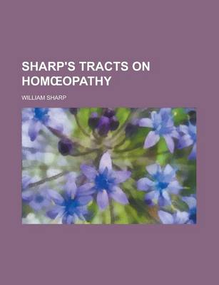 Book cover for Sharp's Tracts on Hom Opathy