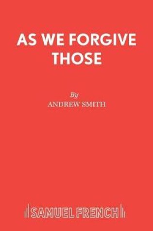 Cover of As We Forgive Those