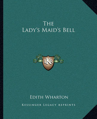 Book cover for The Lady's Maid's Bell