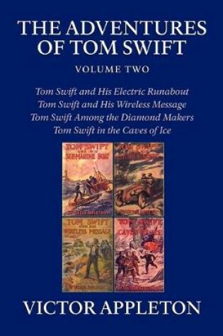 Cover of The Adventures of Tom Swift, Volume Two