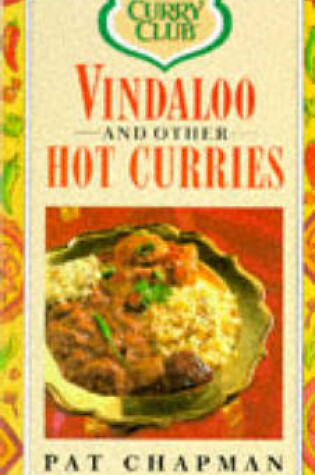 Cover of Curry Club Vindaloos and Other Hot Curries