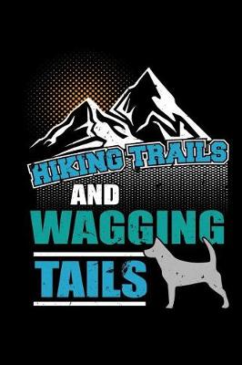 Book cover for Hiking Trails and Wagging Tails