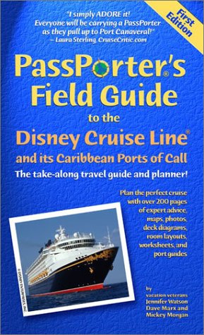Cover of Passporter's Field Guide to the Disney Cruise Line and Its Caribbean Ports of Call