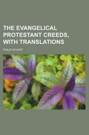 Cover of The Evangelical Protestant Creeds, with Translations