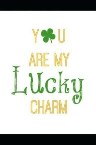 Cover of You Are My Lucky Charm