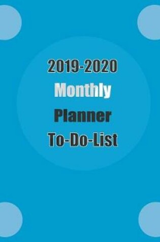 Cover of 2019-2020 Monthly Planner to Do List