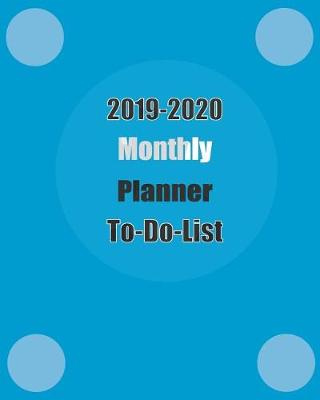 Book cover for 2019-2020 Monthly Planner to Do List