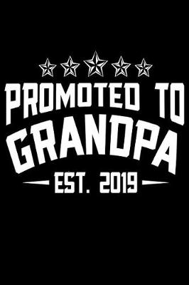 Book cover for Promoted to grandpa est 2019