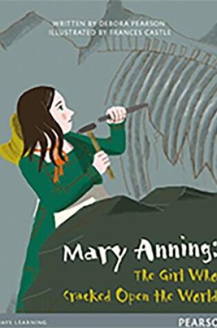 Cover of Bug Club Pro Guided Y4 Mary Anning: The Girl Who Cracked Open The World