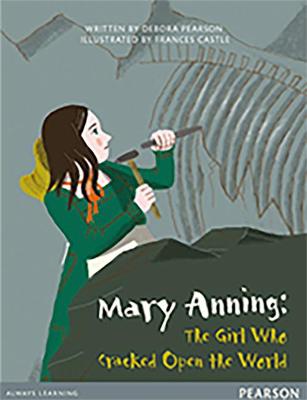 Book cover for Bug Club Pro Guided Y4 Mary Anning: The Girl Who Cracked Open The World