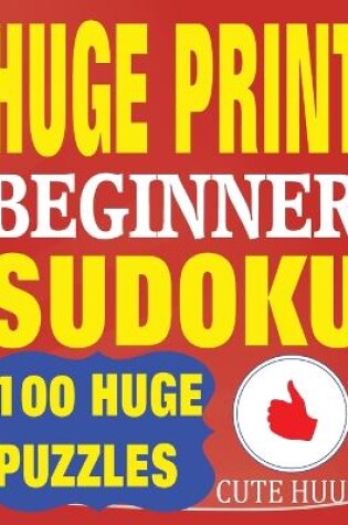 Cover of Huge Print Beginner Sudoku