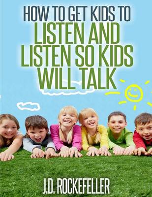 Book cover for How to Get Kids to Listen & Listen so Kids Will Talk