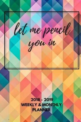 Cover of Let Me Pencil You In