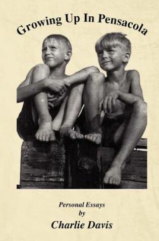 Cover of Growing Up in Pensacola