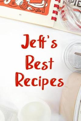 Book cover for Jeff's Best Recipes