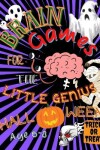 Book cover for Brain Games For The Little Genius - Halloween