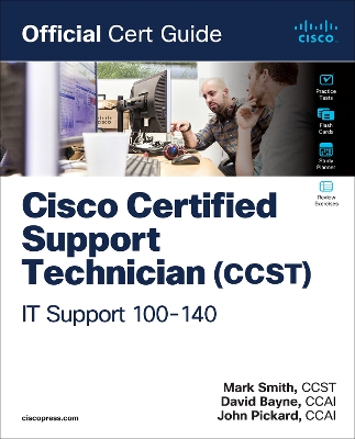 Book cover for Cisco Certified Support Technician (CCST) IT Support - 100-140 Official Cert Guide