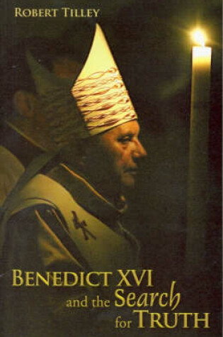 Cover of Benedict XVI and the Search for Truth