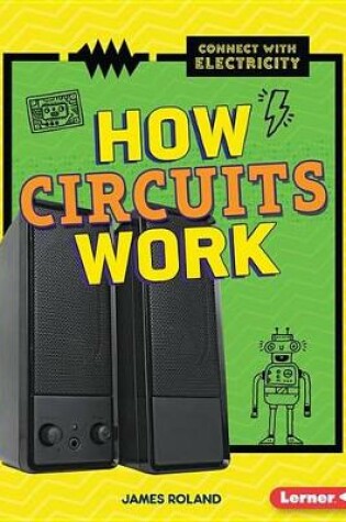 Cover of How Circuits Work