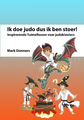 Cover of Ik doe judo dus ik ben stoer