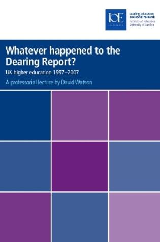 Cover of Whatever happened to the Dearing Report?