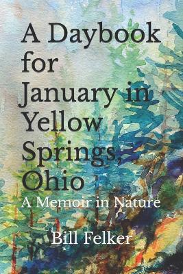 Book cover for A Daybook for January in Yellow Springs, Ohio