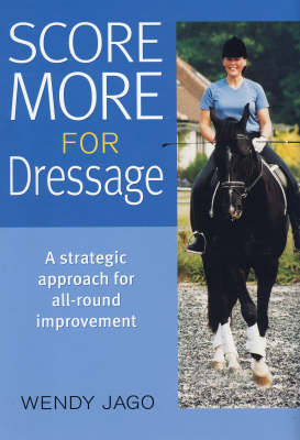 Book cover for Score More for Dressage