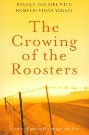 Cover of The crowing of the roosters