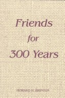 Book cover for Friends for Three Hundred Years