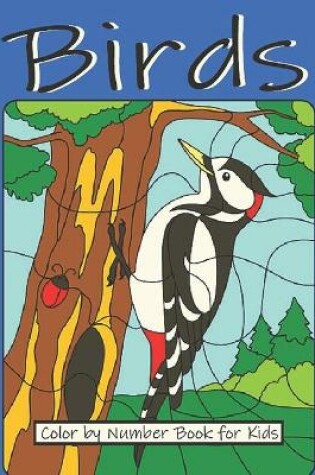 Cover of Birds Color by Number Book for Kids