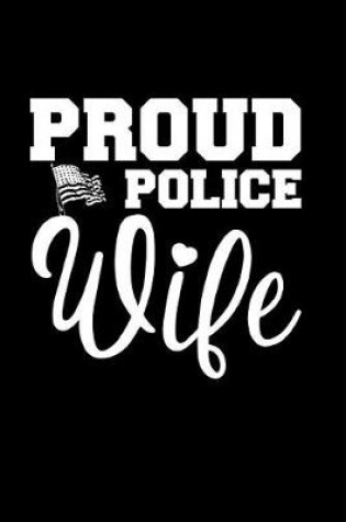 Cover of Proud Police Wife