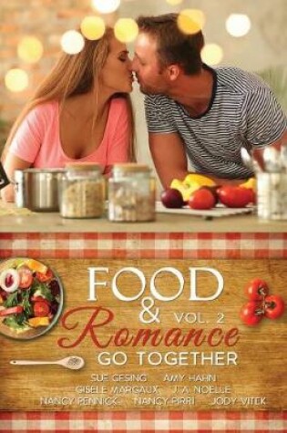 Cover of Food & Romance Go Together, Vol. 2