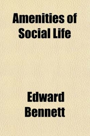 Cover of Amenities of Social Life