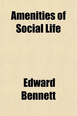 Book cover for Amenities of Social Life