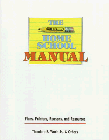 Cover of The Home School Manual, 7th Ed.