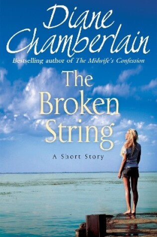 Cover of The Broken String: A short story