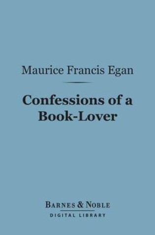 Cover of Confessions of a Book-Lover (Barnes & Noble Digital Library)