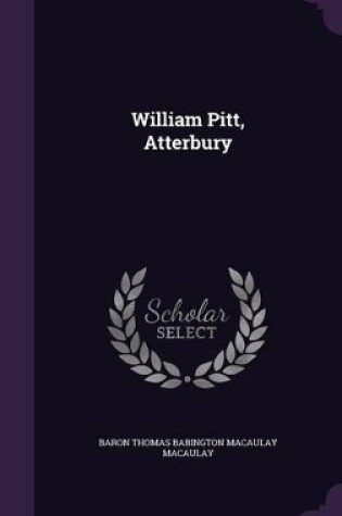 Cover of William Pitt, Atterbury