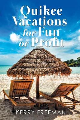 Book cover for Quikee Vacations for Fun or Profit