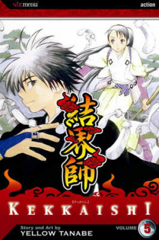 Cover of Kekkaishi, Vol. 5