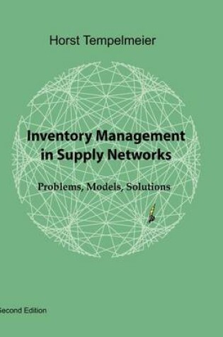 Cover of Inventory Management in Supply Networks