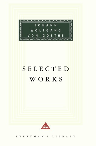Cover of Selected Works of Johann Wolfgang von Goethe