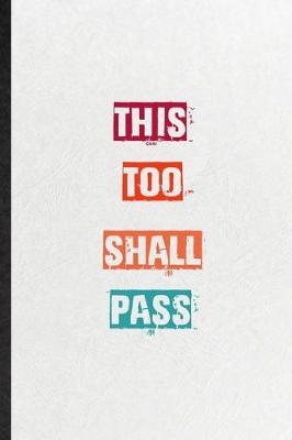 Book cover for This Too Shall Pass