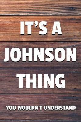 Book cover for It's a Johnson Thing You Wouldn't Understand