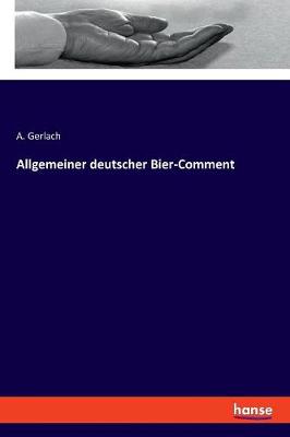 Book cover for Allgemeiner deutscher Bier-Comment